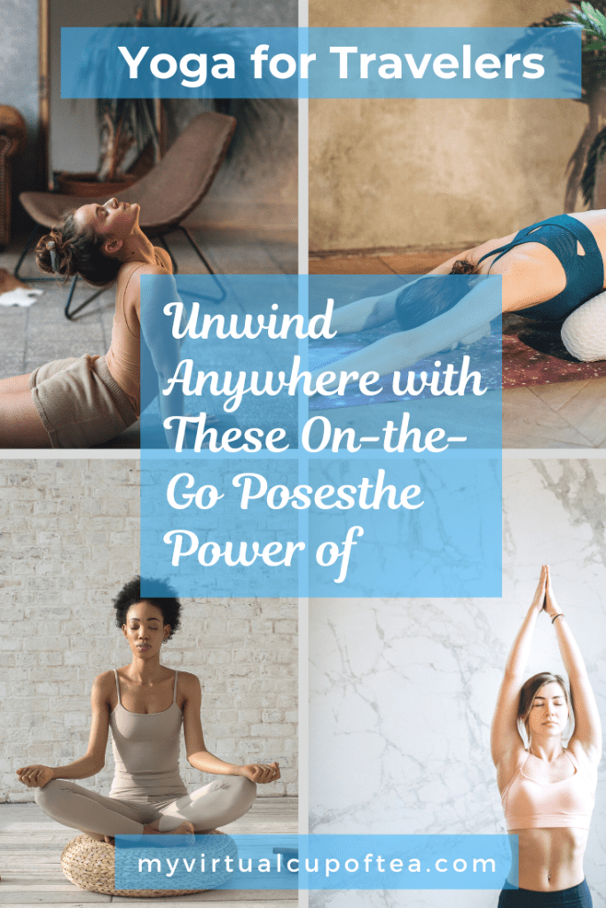 Yoga for Travelers: Unwind Anywhere with These On-the-Go&nbsp;Poses