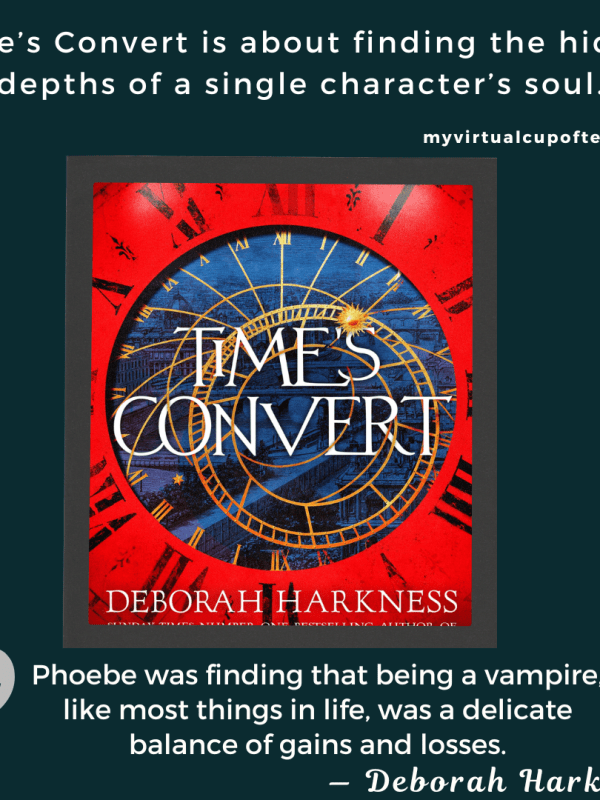 Time’s Convert by Deborah Harkness: Love, Change, and the Price of&nbsp;Immortality